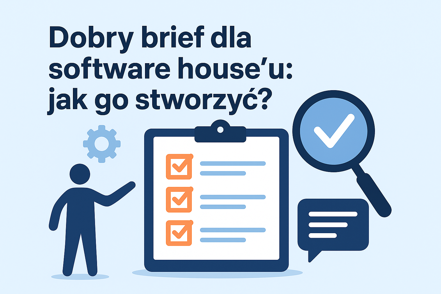 Ilustracja do artykułu: Dobry brief dla software house'u: jak go stworzyć?